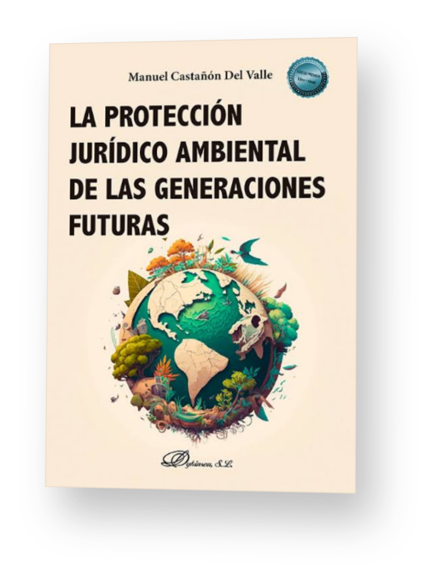 Portada: La protección jurídico-ambiental de las generaciones futuras